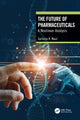 Book cover of: Future of Pharmaceuticals. By: Sarfaraz K. Niazi