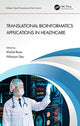 Book cover of: Translational Bioinformatics Applications in Healthcare. By: Khalid Raza