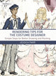 Book cover of: Rendering Tips for the Costume Designer. By: Jessica Parr