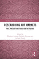 Book cover of: Researching Art Markets. By: Elisabetta Lazzaro