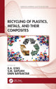 Book cover of: Recycling of Plastics, Metals, and Their Composites. By: Rushdan Ahmad Ilyas