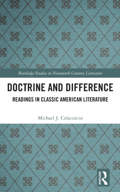 Book cover of: Doctrine and Difference. By: Michael J. Colacurcio