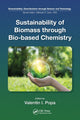 Book cover of: Sustainability of Biomass through Bio-based Chemistry. By: Valentin I. Popa