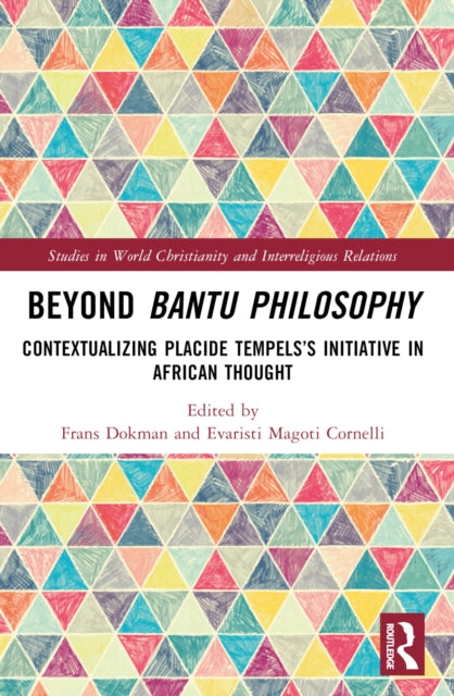 Book cover of: Beyond Bantu Philosophy. By: Frans Dokman