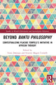 Book cover of: Beyond Bantu Philosophy. By: Frans Dokman