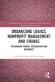 Book cover of: Organizing Logics, Nonprofit Management and Change. By: Tracey M. Coule