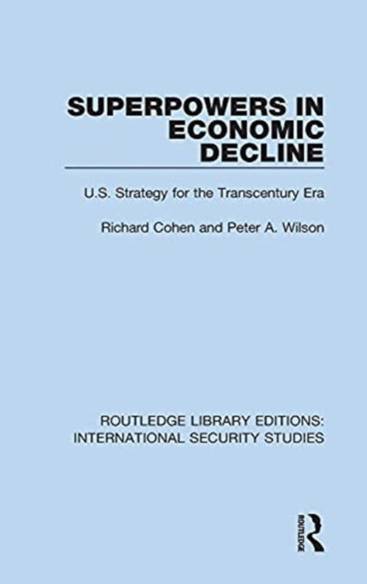 Book cover of: Superpowers in Economic Decline. By: Cohen, Richard - undifferentiated