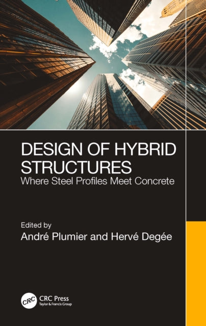 Book cover of: Design of Hybrid Structures. By: André Plumier