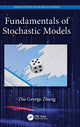 Book cover of: Fundamentals of Stochastic Models. By: Zhe George Zhang