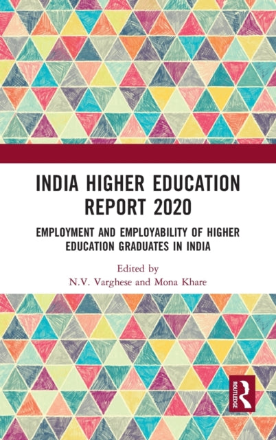 Book cover of: India Higher Education Report 2020. By: N. V. Varghese