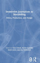 Book cover of: Immersive Journalism as Storytelling. By: Turo Uskali