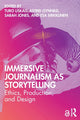 Book cover of: Immersive Journalism as Storytelling. By: Turo Uskali