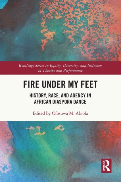 Book cover of: Fire Under My Feet. By: Ofosuwa M. Abiola