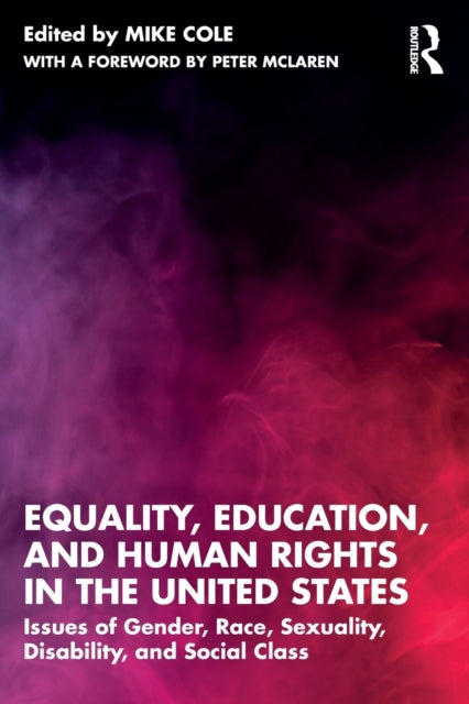 Book cover of: Equality, Education, and Human Rights in the United States. By: Mike Cole
