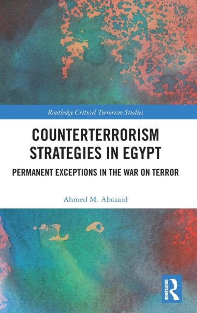 Book cover of: Counterterrorism Strategies in Egypt. By: Ahmad Muhammad Abu Zayd