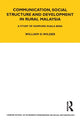 Book cover of: Communication, Social Structure and Development in Rural Malaysia. By: William D. Wilder