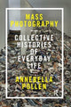 Book cover of: Mass Photography. By: Annebella Pollen