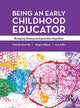 Book cover of: Being an Early Childhood Educator. By: Felicity McArdle