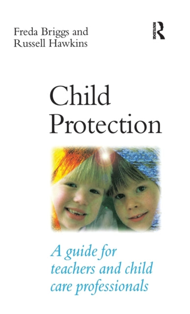 Book cover of: Child Protection. By: Freda Briggs