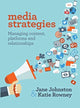 Book cover of: Media Strategies. By: Jane Johnston