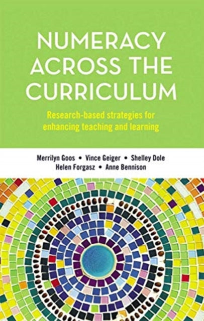 Book cover of: Numeracy Across the Curriculum. By: Merrilyn Goos