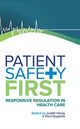 Book cover of: Patient Safety First. By: Paul Dugdale