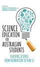Book cover of: Science Education for Australian Students. By: Angela Fitzgerald