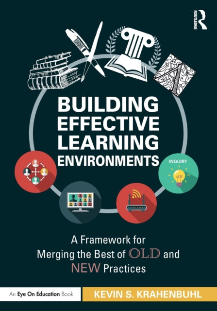 Book cover of: Building Effective Learning Environments. By: Kevin S. Krahenbuhl