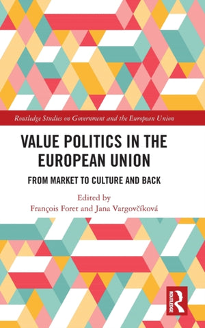 Value Politics in the European Union