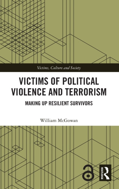 Book cover of: Victims of Political Violence and Terrorism. By: William McGowan