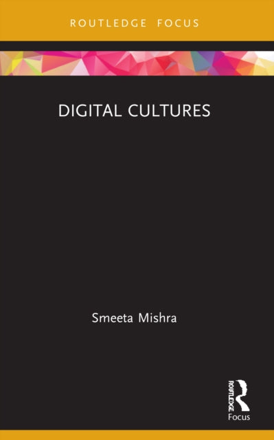 Book cover of: Digital Cultures