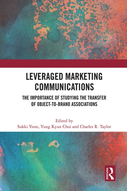 Book cover of: Leveraged Marketing Communications. By: Sukki Yoon