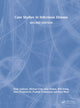 Book cover of: Case Studies in Infectious Disease. By: Peter L. Lydyard