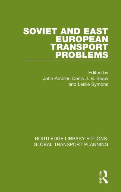 Book cover of: Soviet and East European Transport Problems. By: John Ambler