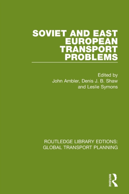 Book cover of: Soviet and East European Transport Problems. By: John Ambler