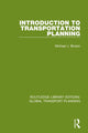 Book cover of: Introduction to Transportation Planning. By: Michael J. Bruton