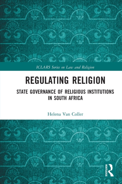 Book cover of: Regulating Religion. By: Helena Van Coller