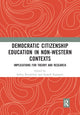 Book cover of: Democratic Citizenship Education in Non-Western Contexts. By: Serhiy Kovalchuk
