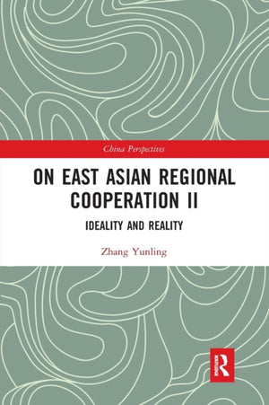 On East Asian Regional Cooperation II