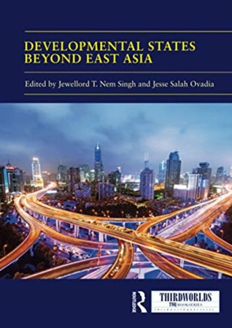 Book cover of: Developmental States beyond East Asia. By: Jewellord Singh