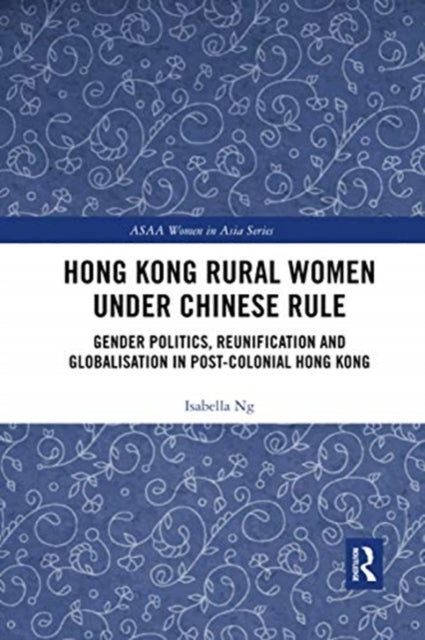 Book cover of: Hong Kong Rural Women under Chinese Rule. By: Isabella Ng