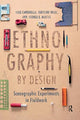 Book cover of: Ethnography by Design. By: Christine Hegel