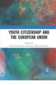 Book cover of: Youth Citizenship and the European Union. By: Elvira Cicognani