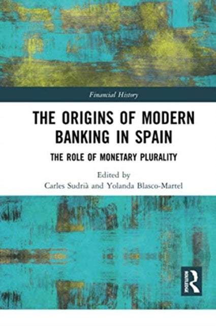 Book cover of: Origins of Modern Banking in Spain. By: Carles Sudrià