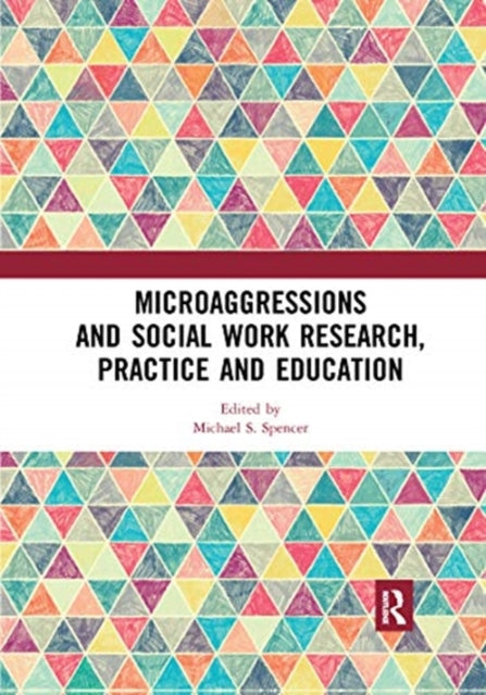Book cover of: Microaggressions and Social Work Research, Practice and Education