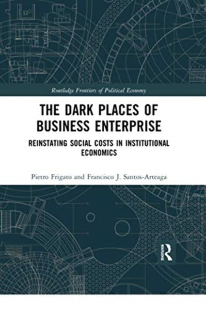 Book cover of: Dark Places of Business Enterprise. By: Pietro Frigato