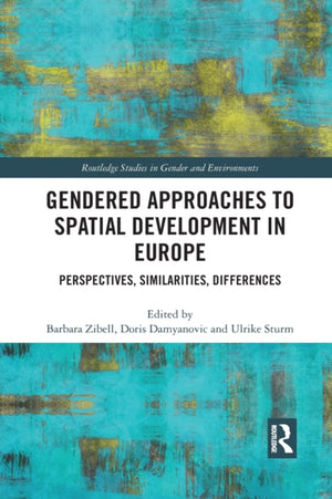 Gendered Approaches to Spatial Development in Europe
