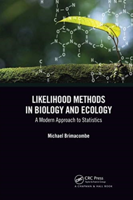 Book cover of: Likelihood Methods in Biology and Ecology. By: Michael Brimacombe