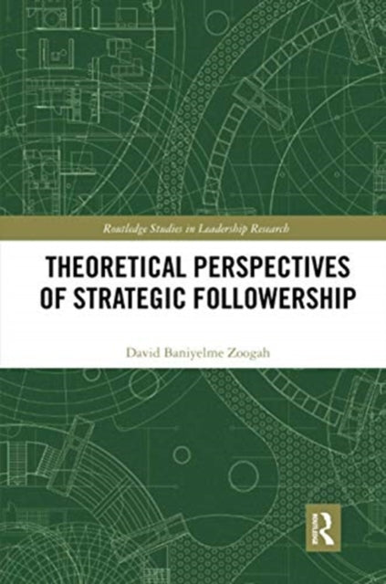 Book cover of: Theoretical Perspectives of Strategic Followership