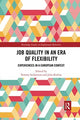 Book cover of: Job Quality in an Era of Flexibility. By: Tommy Isidorsson